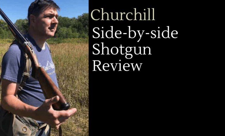 Churchill 520 Side-by-Side Shotgun Review