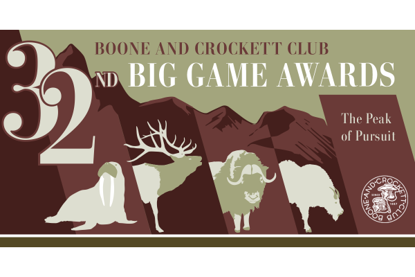 Boone and Crockett Club Announces 32nd Annual Big Game Awards Hosted by Bass Pro Shops, July 24-26, 2025