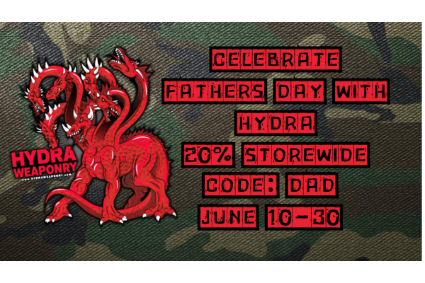 Hydra Weaponry Celebrates Father’s Day with Sitewide Sale