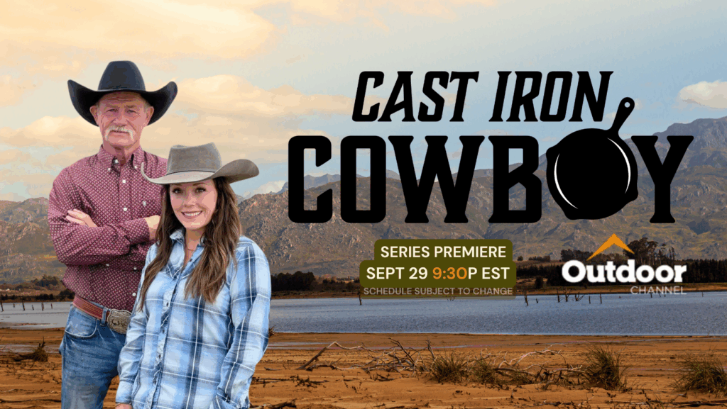 Saddle Up! “Cast Iron Cowboy” Premieres September 29 on Outdoor Channel During “Premiere Week”