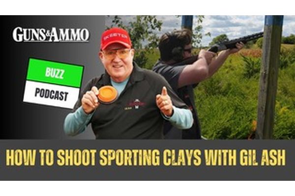 Guns & Ammo Buzz Podcast Features Sporting Clays Legend Gil Ash
