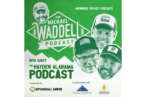 “The Michael Waddell Podcast” Welcomes Hayden Alabama Podcast Storytellers  “The Michael Waddell Podcast” Welcomes Hayden Alabama Podcast Storytellers