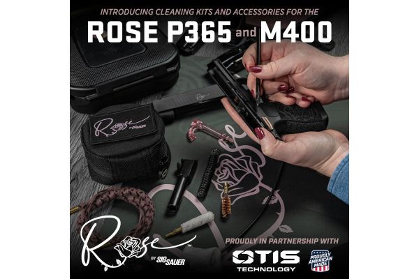 OTIS TECHNOLOGY LAUNCHES LINE OF ROSE BY SIG SAUER GUN CLEANING